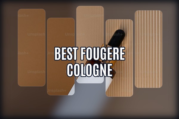 best fougere cologne