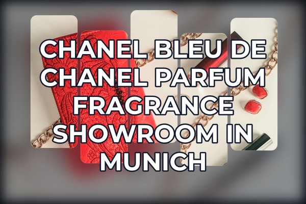 Chanel Bleu de Chanel Parfum fragrance showroom in Munich