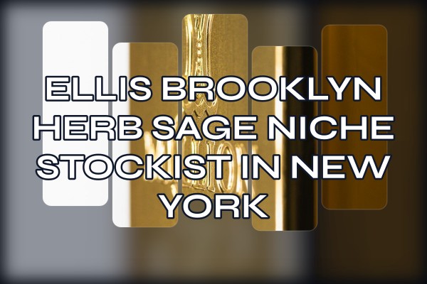 Ellis Brooklyn Herb Sage niche stockist in New York