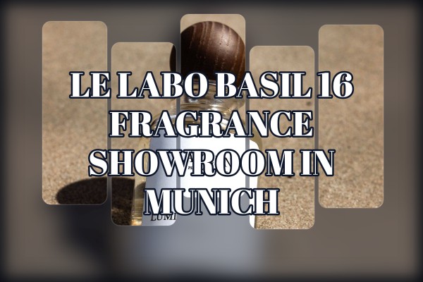 Le Labo Basil 16 fragrance showroom in Munich