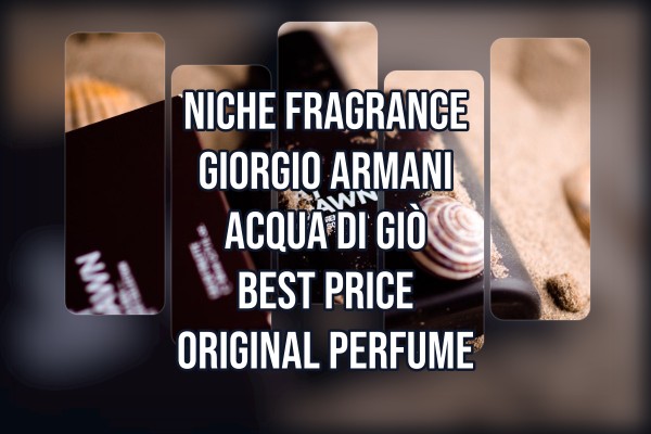 Niche Fragrance Giorgio Armani Acqua di Giò best price original perfume