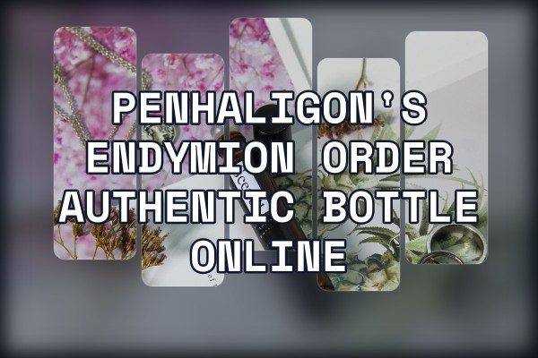 Penhaligon's Endymion order authentic bottle online