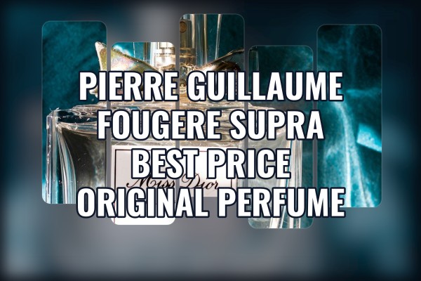 Pierre Guillaume Fougere Supra best price original perfume