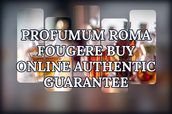Profumum Roma Fougere buy online authentic guarantee