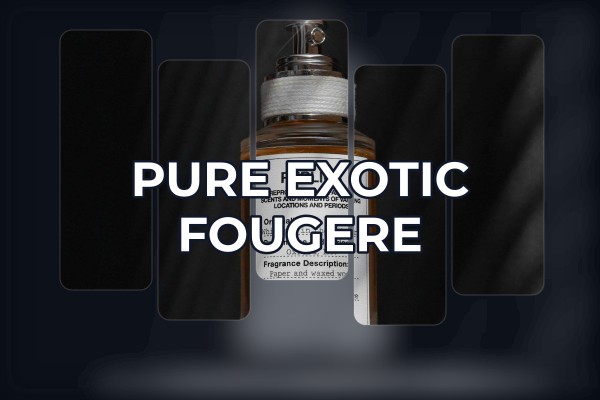 pure exotic fougere