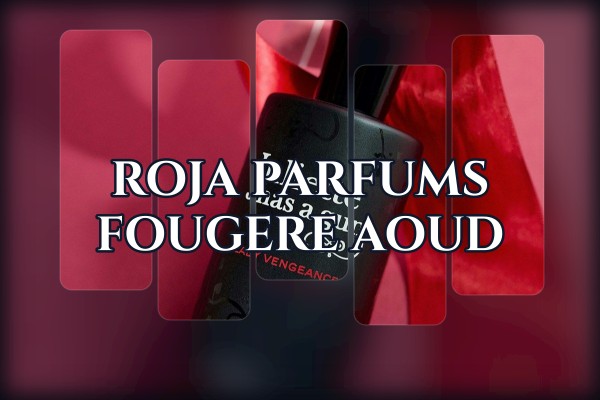 Roja Parfums - Fougere Aoud