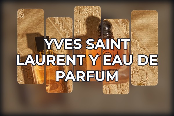 Yves Saint Laurent - Y Eau de Parfum